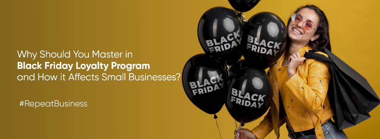 Black Friday Loyalty program